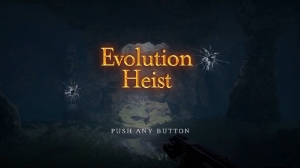 Evolution Heist